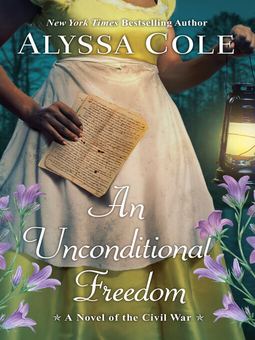 Title details for An Unconditional Freedom by Alyssa Cole - Available